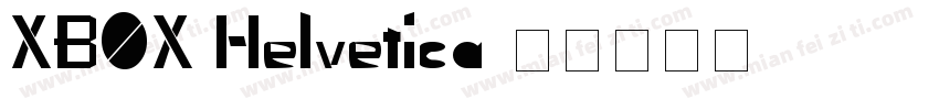 XBOX Helvetica字体转换